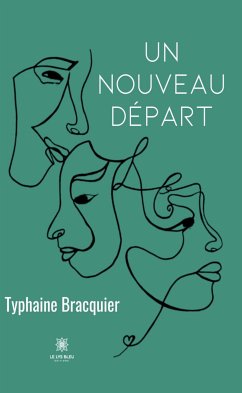 Un nouveau départ (eBook, ePUB) - Bracquier, Typhaine