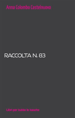 Raccolta n. 83 (eBook, ePUB) - Colombo Castelnuovo, Anna