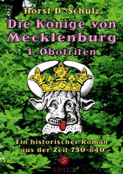 Die Könige von Mecklenburg (eBook, ePUB) - Schulz, Horst D.