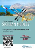 Flute part: &quote;Sicilian Medley&quote; for Woodwind Quintet (eBook, ePUB)