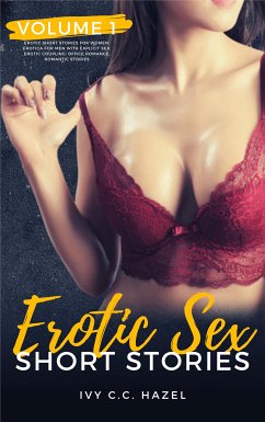 Erotic Sex Short Stories - Volume 1 (eBook, ePUB) - Hazel, Ivy