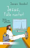 Jesus, Füße runter! (eBook, ePUB)