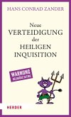 Neue Verteidigung der Heiligen Inquisition (eBook, ePUB)