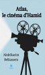 Atlas, le cinéma d'Hamid (eBook, ePUB) - Bild 1