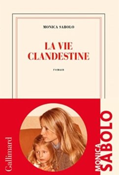 La vie Clandestine - Sabolo, Monica