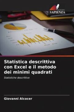 Statistica descrittiva con Excel e il metodo dei minimi quadrati - Alcocer, Giovanni