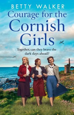 Courage for the Cornish Girls (eBook, ePUB) - Walker, Betty
