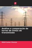 Análise e comparação de torres de linhas de transmissão