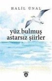 Yüz Bulmus Astarsiz Siirler