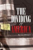 The Dividing of America (eBook, ePUB)