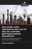 Uno studio sulla valutazione del ciclo di vita nel controllo dell'inquinamento atmosferico