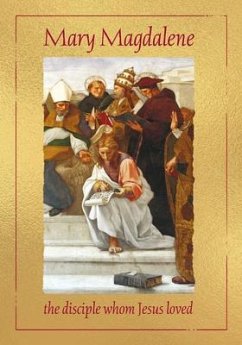 Mary Magdalene, the disciple whom Jesus loved (eBook, ePUB) - Wegh, Anne-Marie