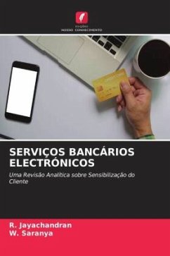 SERVIÇOS BANCÁRIOS ELECTRÓNICOS - Jayachandran, R.;Saranya, W.