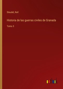 Historia de las guerras civiles de Granada
