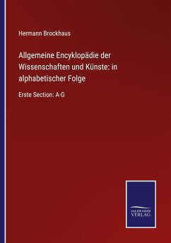 Cover Allgemeine Encyklopädie der Wissenschaften und Künste: in alphabetischer Folge