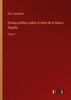Ensayo político sobre el reino de la Nueva España