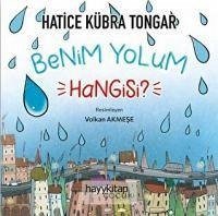 Benim Yolum Hangisi - Kübra Tongar, Hatice