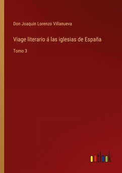 Viage literario á las iglesias de España