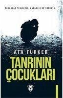 Tanrinin Cocuklari - Türker, Ata