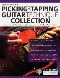 Chris Brooks' 3 in 1 Picking & Tapping Guitar Technique Collection - Alexander, Joseph; Brooks, Chris