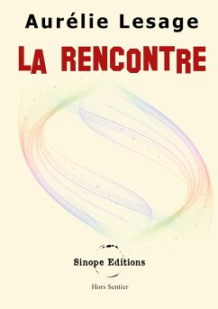 La Rencontre - Lesage, Aurélie