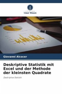 Deskriptive Statistik mit Excel und der Methode der kleinsten Quadrate - Alcocer, Giovanni