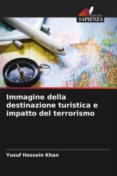 Immagine della destinazione turistica e impatto del terrorismo - Khan, Yusuf Hossein