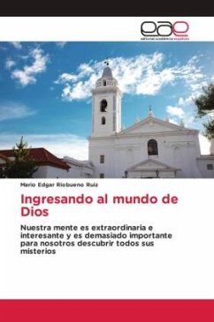 Ingresando al mundo de Dios - Riobueno Ruiz, Mario Edgar