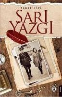 Sari Yazgi - Tipi, Seref