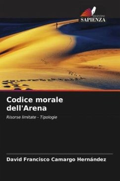 Codice morale dell'Arena - Camargo Hernández, David Francisco