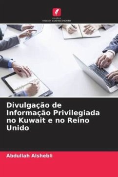 Divulgação de Informação Privilegiada no Kuwait e no Reino Unido - Alshebli, Abdullah