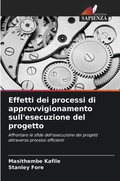 Effetti dei processi di approvvigionamento sull'esecuzione del progetto - Kafile, Masithembe;Fore, Stanley