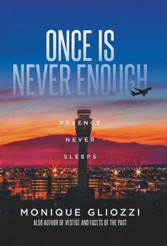 Once Is Never Enough - Gliozzi, Monique