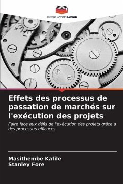 Effets des processus de passation de marchés sur l'exécution des projets - Kafile, Masithembe;Fore, Stanley