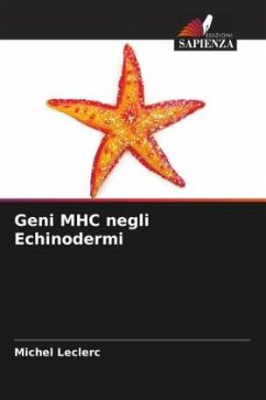 Geni MHC negli Echinodermi - Leclerc, Michel