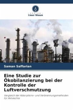 Eine Studie zur Ökobilanzierung bei der Kontrolle der Luftverschmutzung - Saffarian, Saman