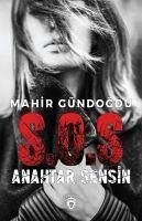 S.O.S. Anahtar Sensin - Gündogdu, Mahir