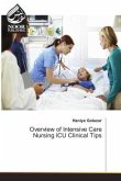 Overview of Intensive Care Nursing ICU Clinical Tips