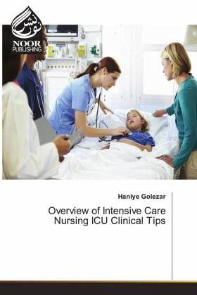 Overview of Intensive Care Nursing ICU Clinical Tips Overview of Intensive Care Nursing ICU Clinical Tips