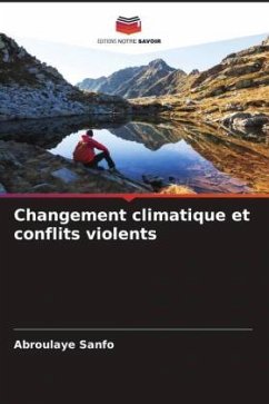 Changement climatique et conflits violents - Sanfo, Abroulaye