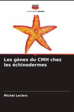 Les gènes du CMH chez les échinodermes - Leclerc, Michel