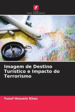 Imagem de Destino Turístico e Impacto do Terrorismo - Khan, Yusuf Hossein