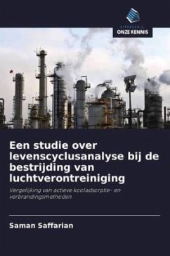 Een studie over levenscyclusanalyse bij de bestrijding van luchtverontreiniging - Saffarian, Saman