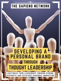 Developing A Personal Brand Through Thought Leadership (eBook, ePUB)