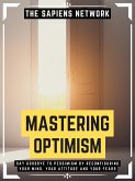 Mastering Optimism (eBook, ePUB)