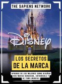 Disney: Los Secretos De La Marca (eBook, ePUB)