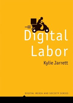 Digital Labor (eBook, ePUB) - Jarrett, Kylie