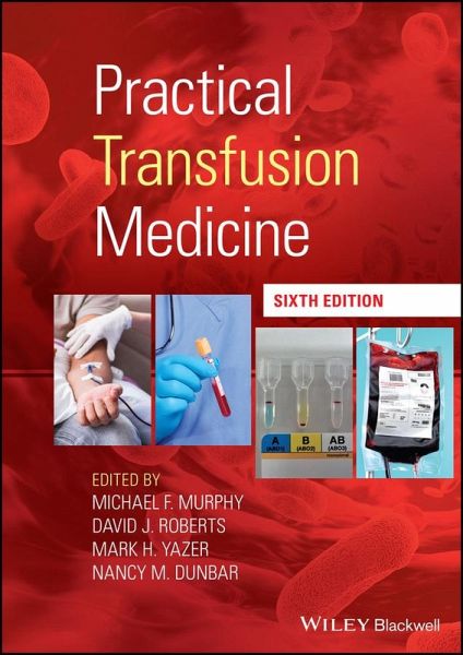 Practical Transfusion Medicine (eBook, ePUB) Practical Transfusion Medicine (eBook, ePUB)