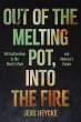 Out of the Melting Pot, Into the Fire... - Bild 1