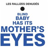 Blind Baby Has It'S...(Lim.180 Gr.Blue Vinyl)